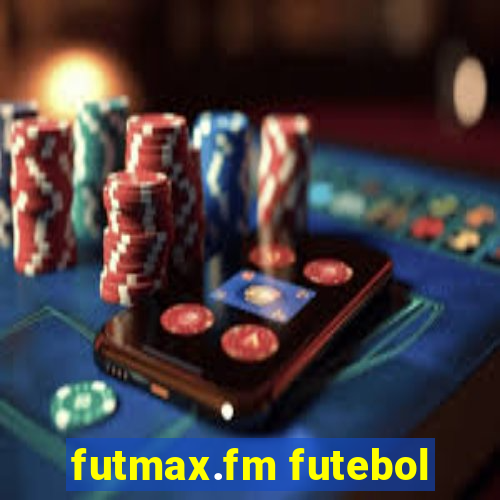 futmax.fm futebol